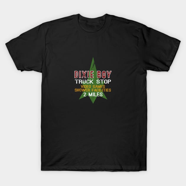 Dixie Boy Truck Stop (Maximum Overdrive) T-Shirt by HibiscusDesign